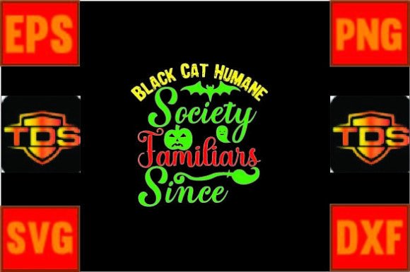 Black Cat Humane Society Familiars Since