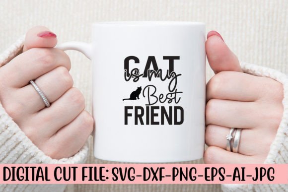 Cat is My Best Friend SVG Cut File