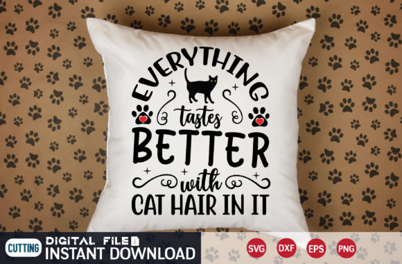 Everything Tastes Better with Cat Hair
