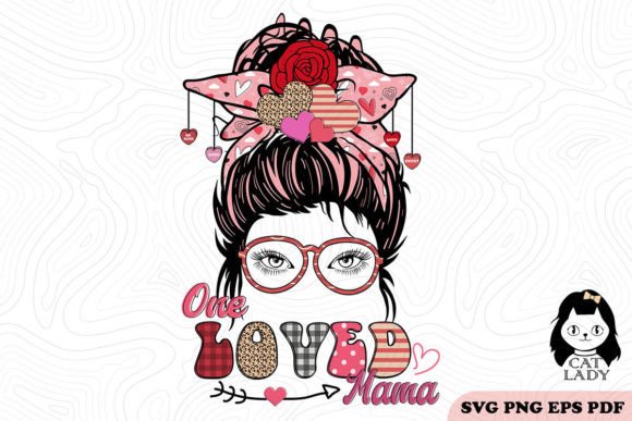 One Love Mama Valentine SVG PNG