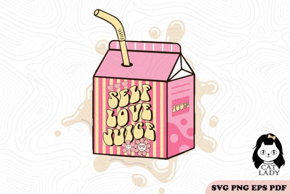 Self Love Juice SVG PNG Sublimation