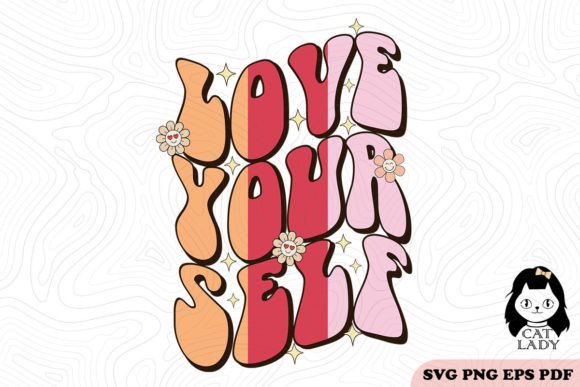 Self Love Quotes SVG PNG Sublimation