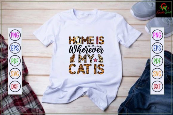 Sublimation Svg Home is Wherever My Cat
